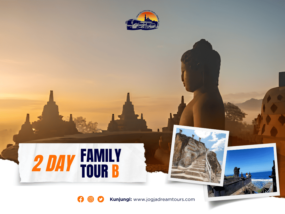 Paket 2 Hari Family Tour B