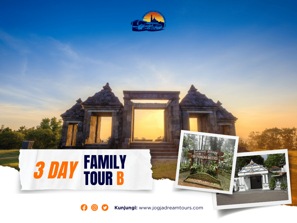 Paket 3 Hari Family Tour B