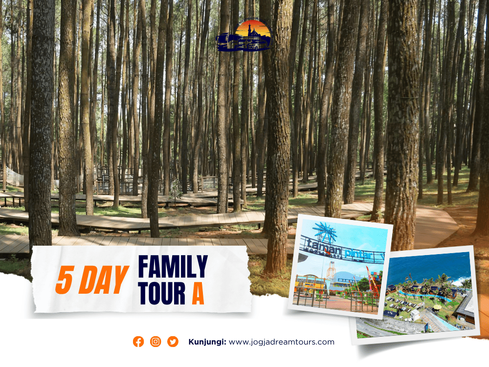 Paket 5 Hari Family Tour A